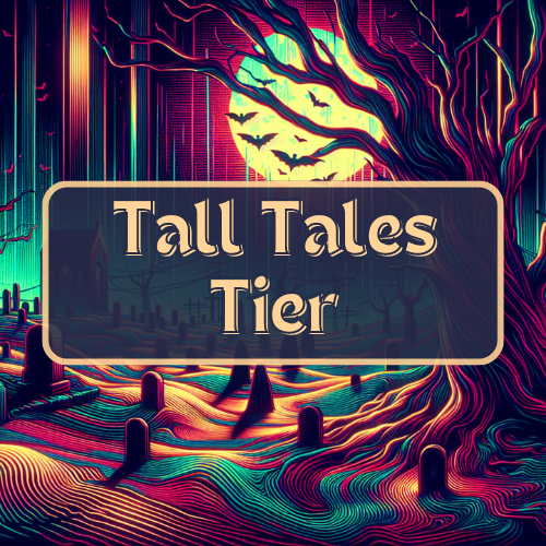 Tall Tales Tier